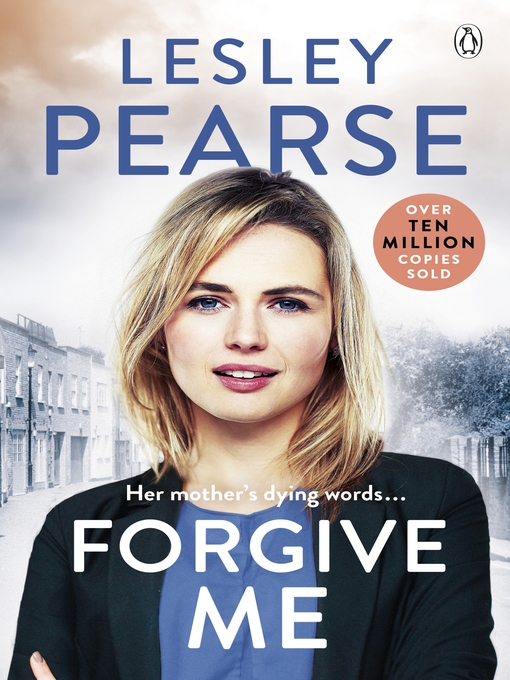 Title details for Forgive Me by Lesley Pearse - Wait list